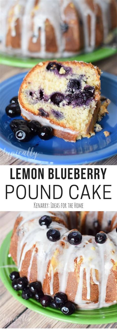 Lemon Blueberry Pound Cake A Delcious Summer Dessert Kenarry Recipe Lemon Blueberry Pound