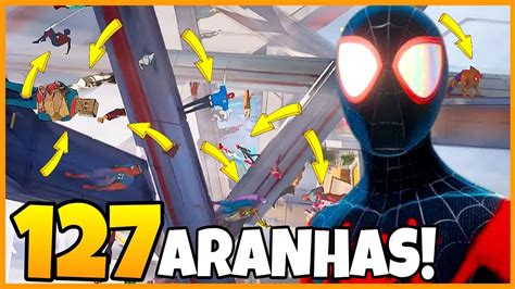 TODOS OS 127 ARANHAS DO TRAILER DE HOMEM ARANHA ATRAVÉS DO ARANHAVERSO