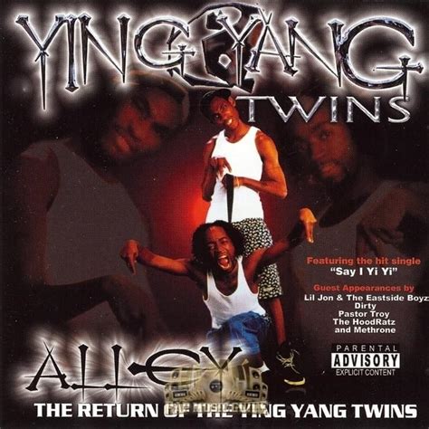 Ying Yang Twins Say I Yi Yi Lyrics Genius Lyrics