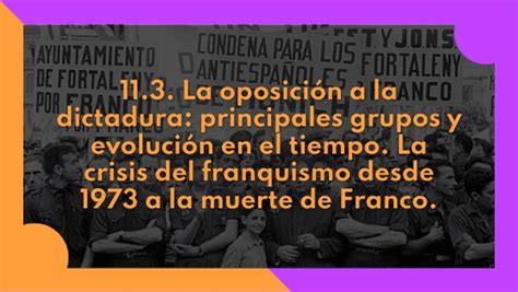 113 La Oposición A La Dictadura