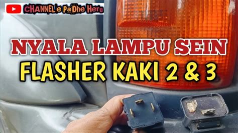 Perbedaan Nyala Lampu Sein Jika Pakai Flasher Kaki Dan Kaki