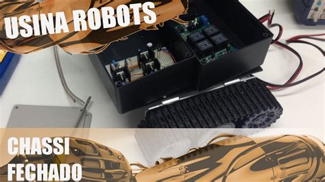 Desenvolvendo Um Chassi Fechado Usina Robots Us Youtube