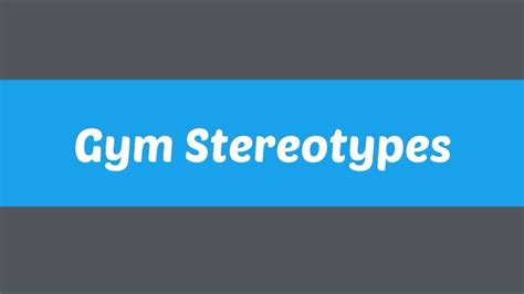 Gym Stereotypes YouTube