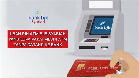 Lupa Pin Atm Bank Bjb Syariah Cara Mengatasi Lupa Pin Kartu Atm Bank