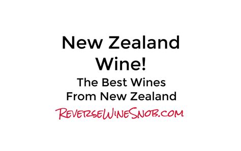 New Zealand Wine - The Best Wines From New Zealand