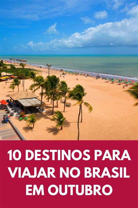 Para Onde Viajar No Brasil Em Novembro Destinos Artofit