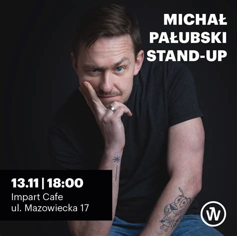 Micha Pa Ubski Stand Up W Impart Cafe