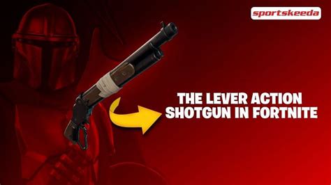 Where To Find The New Lever Action Shotgun In Fortnite Season 5