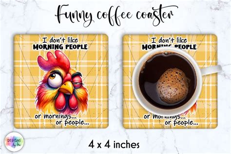 Funny Coffee Coaster, Sarcastic Quotes Coaster, Funny Chick