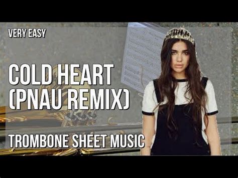 Trombone Sheet Music How To Play Cold Heart Pnau Remix By Elton John