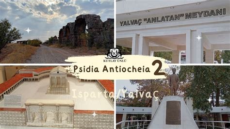 PSIDIA ANTİK KENTİ 2 PSİDİA ANTIOCHEIA PSIDIA BÖLGESİ YALVAÇ