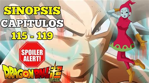 🔴 ¡¡spoiler Adelanto Exclusivo Y Sinopsis Reveladas Capitulos 115 119 De Dragon Ball Super