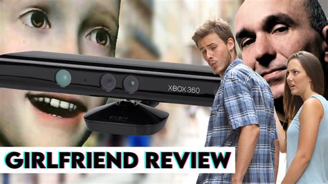 How Dare The Xbox Kinect Girlfriend Reviews Youtube