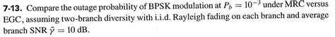 7 13 Compare The Outage Probability Of BPSK Chegg