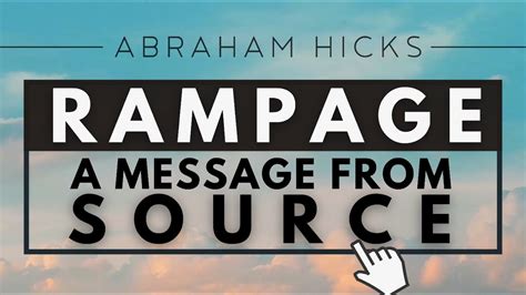 Abraham Hicks RAMPAGE Powerful Message From Your Source With Music