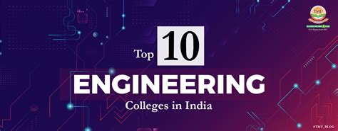 Best Top 10 Engineering Colleges In India Tmu