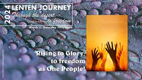 Lenten Journey For Youth Rising To Glory To Freedom As One People