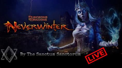 Neverwinter LIVE STREAM YouTube