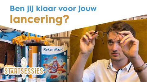 Ben Jij Klaar Voor Jouw Lancering YouTube