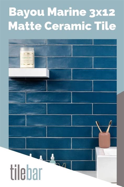 Bayou Marine Blue 3x12 Matte Ceramic Subway Tile Best Bathroom Tiles Tiles Ceramic Tiles