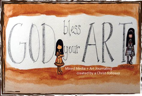 God Bless Your ART: Day 1: Starting your Christian Art Journal ...