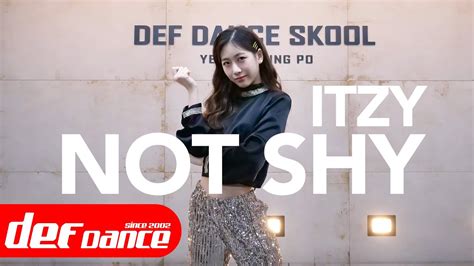 Kpop 댄스학원 No 1 배우 박민하 ITZY Not Shy 낫샤이 안무 커버댄스 Def Dance Kpop