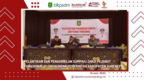 BKPSDM Kabupaten Sumenep PELANTIKAN DAN PENGAMBILAN SUMPAH JANJI