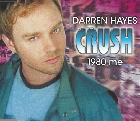 Track List Darren Hayes Crush 1980 Me On Cd Single