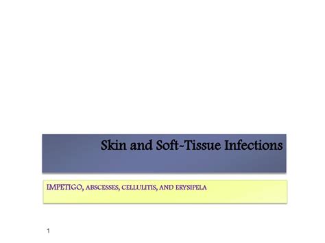 Skin And Soft Tissue Infections Ppt Download