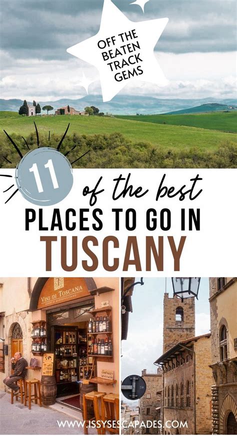 11 Of The Best Places To Go In Tuscany Florence Italy Travel Tuscany