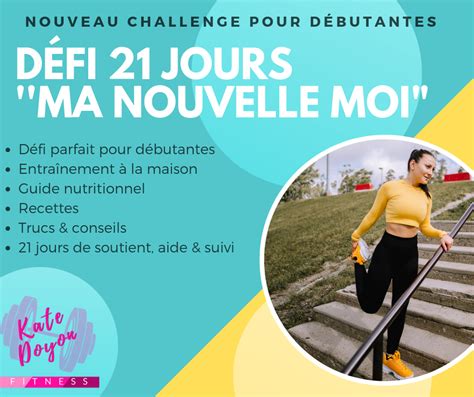 Défi 21 Jours Pour Débutantes Ma Nouvelle Moi — Kate Doyon Fitness