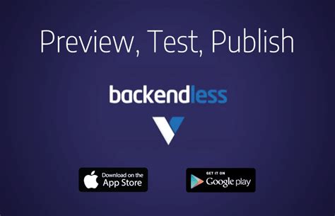 Backendless Viewer Your Ui Builder App Live On Mobile Backendless