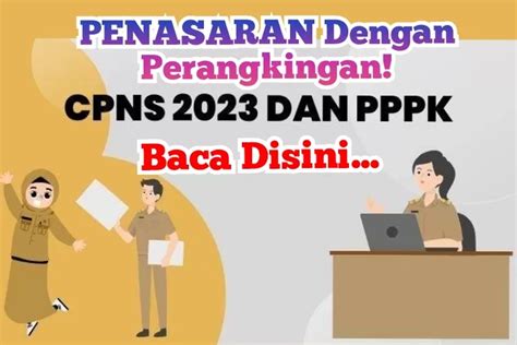 Perangkingan Kelulusan Tes Cpns Dan Pppk Seleksi Casn Cpns Pppk