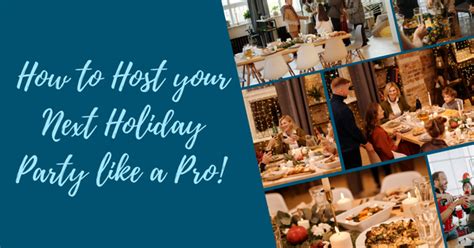 How To Host Your Next Holiday Party Like A Pro