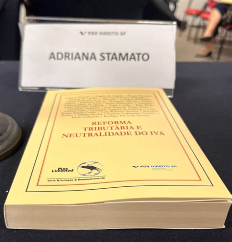 S Cia Adriana Stamato Coautora Do Livro Reforma Tribut Ria E