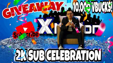 2k Sub Celebration Stream 10000 Vbuck Giveaway Youtube