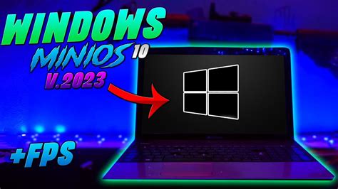 Windows Minios Ltsc V En Pc Bajos Recursos Fps Lag