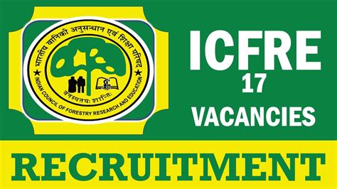 ICFRE Recruitment