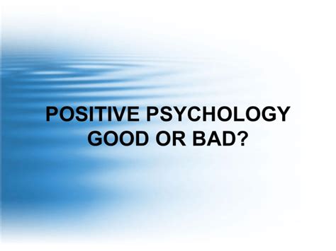 Criticism Of Positive Psychology