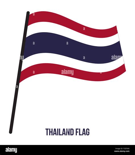 Thailand Flag Waving Vector Illustration on White Background. Thailand ...