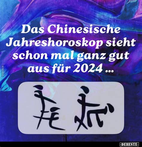 Das Chinesische Jahreshoroskop Sieht Schon Mal Ganz Gut Aus F R