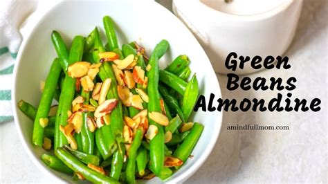 Green Beans Almondine Youtube