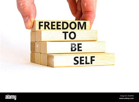 Freedom To Be Self Symbol Concept Words Freedom To Be Self On Wooden