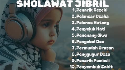 Sholawat Jibril Merdu Penyejuk Hati Penenang Jiwa Penyembuh Sakit