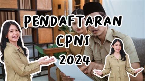 Rincian Informasi Pendaftaran CPNS 2024 Formasi Dan Link Buka Juli