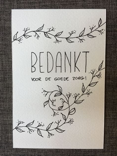 Diy Kaart Bedankt Voor De Goede Zorg Zelf Kaarten Maken Verjaardag