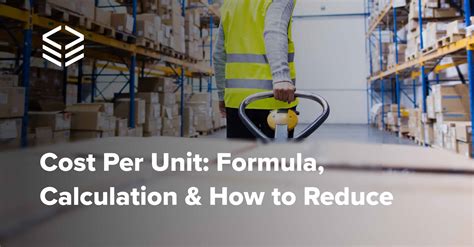 cost  unit formula calculation   reduce