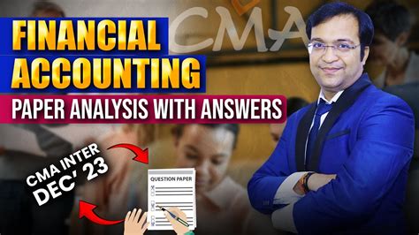 CMA INTER FINANCIAL ACCOUNTING PAPER ANALYSIS DEC 23 PAPER REVIEW