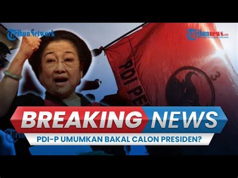 Megawati Umumkan Capres Pdi Perjuangan Di Istana Batu Tulis Youtube