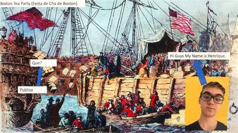Festa Do Chá De Boston - O que Aconteceu na Festa do Chá de Boston.(Boston Tea Party).(Historia ...